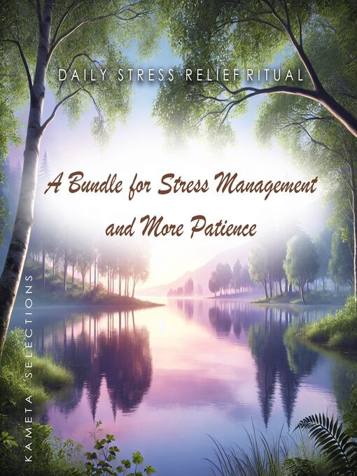 Title details for Daily Stress Relief Ritual by Kameta Selections - Wait list